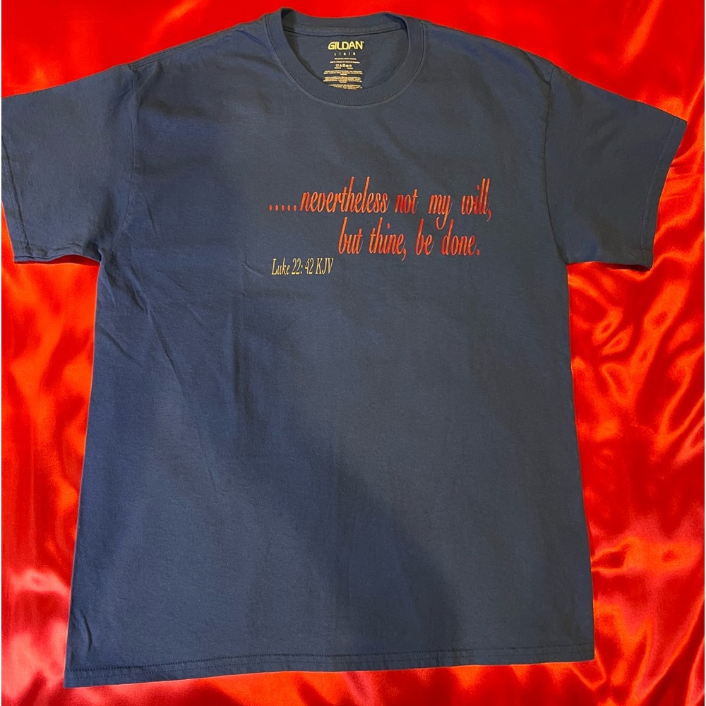 Royal Blue Luke 22:42 KJV Shirt
